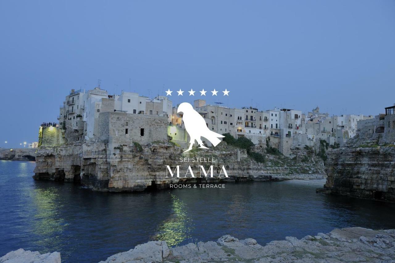 Sei Stelle Mama Bed & Breakfast โปลีญาโนอามาเร ภายนอก รูปภาพ